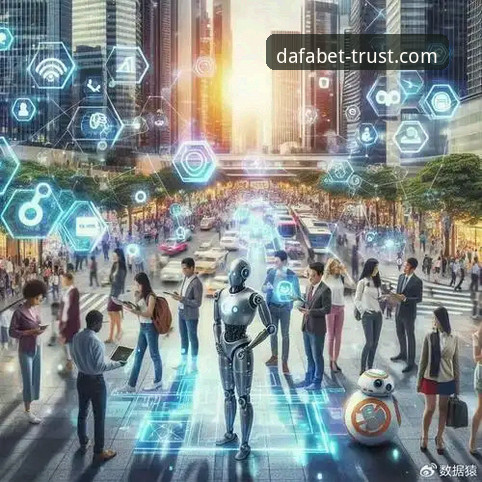 DAFA注册手机版：2025年5个关键步骤与趋势解读